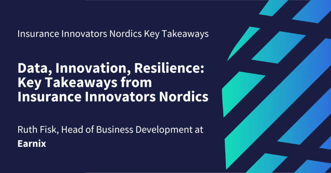 Data, Innovation, Resilience: Key Takeaways from Insurance Innovators Nordics